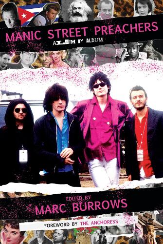 Паперова книга «Manic Street Preachers: Album by Album», автор Марк Берроуз - фото №1