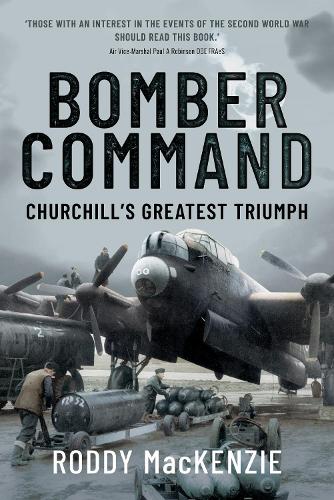 Бумажная книга «Bomber Command: Churchill's Greatest Triumph», автор Родди Маккензи - фото №1
