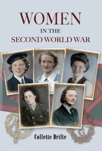 Бумажная книга «Women in the Second World War», автор Коллетт Дрифт - фото №1