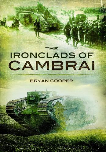 Бумажная книга «The Ironclads of Cambrai», автор Брайан Купер - фото №1