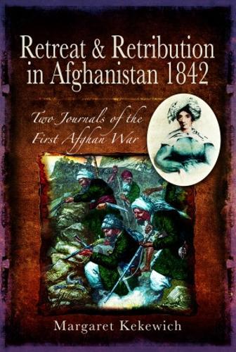 Бумажная книга «Retreat and Retribution in Afghanistan, 1842: Two Journals of the First Afghan War», автор Маргарет Кекевич - фото №1