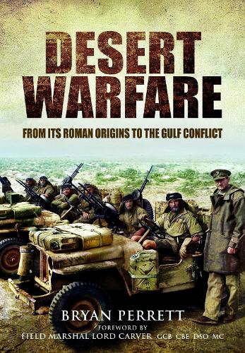 Паперова книга «Desert Warfare: From its Roman Orgins to the Gulf Conflict», автор Брайан Перретт - фото №1