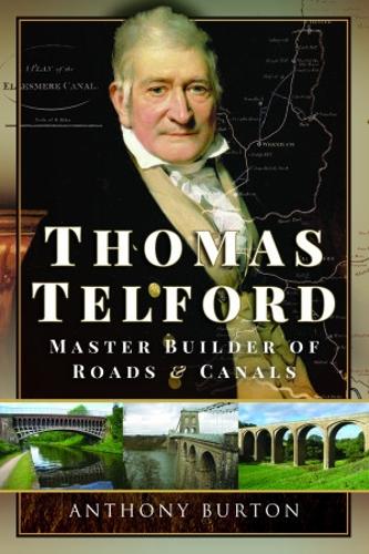 Бумажная книга «Thomas Telford: Master Builder of Roads and Canals», автор Энтони Бартон - фото №1