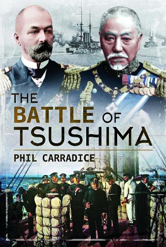 Бумажная книга «The Battle of Tsushima», автор Фил Кэррадайс - фото №1