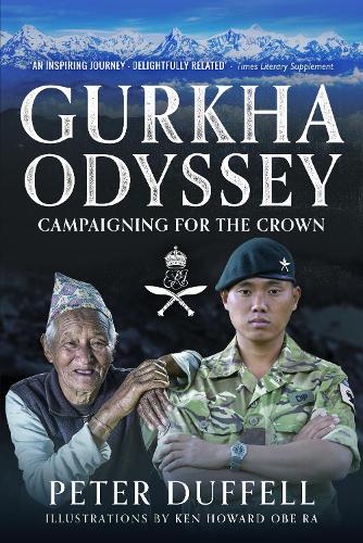 Бумажная книга «Gurkha Odyssey: Campaigning for the Crown», автор Питер Даффелл - фото №1