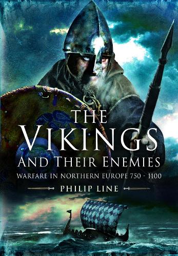 Паперова книга «The Vikings and their Enemies: Warfare in Northern Europe, 750-1100», автор Філіп Лайн - фото №1