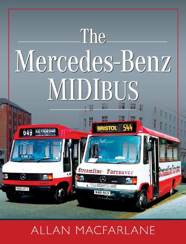 Бумажная книга «The Mercedes Benz Midibus», автор Аллан Макфарлейн - фото №1