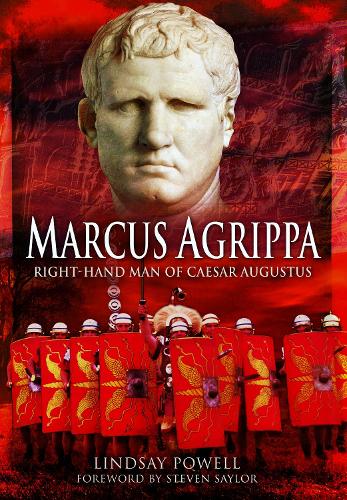 Бумажная книга «Marcus Agrippa: Right-Hand Man of Caesar Augustus», автор Линдси Пауэлл - фото №1