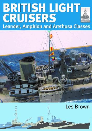 Бумажная книга «ShipCraft 31: British Light Cruisers: Leander, Amphion and Arethusa Classes», автор Лес Браун - фото №1