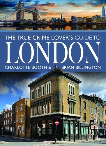 Бумажная книга «The True Crime Lover's Guide to London» - фото №1