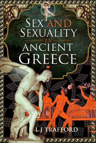 Паперова книга «Sex and Sexuality in Ancient Greece», автор Л. Дж. Траффорд - фото №1