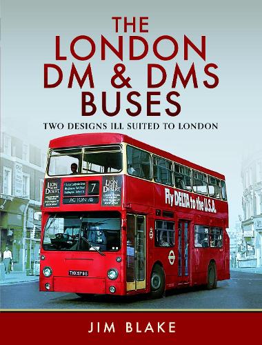 Бумажная книга «The London DM and DMS Buses - Two Designs Ill Suited to London», автор Джим Блейк - фото №1