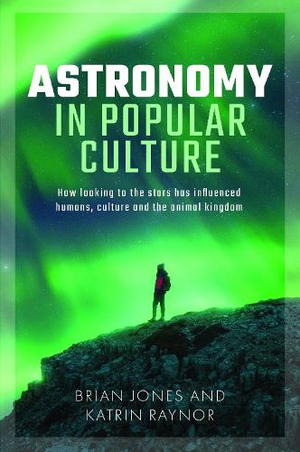 Бумажная книга «Astronomy in Popular Culture», автор Брайан Джонс - фото №1