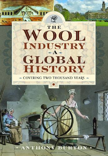 Бумажная книга «The Wool Industry a Global History: Covering Two Thousand Years», автор Энтони Бартон - фото №1