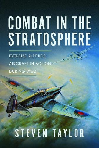 Бумажная книга «Combat in the Stratosphere: Extreme Altitude Aircraft in Action During WW2» - фото №1