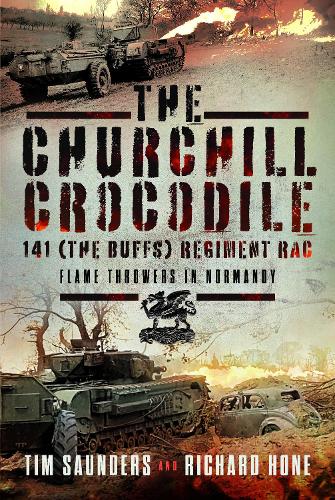 Бумажная книга «The Churchill Crocodile: 141 Regiment RAC (The Buffs): Flame Throwers in Normandy» - фото №1