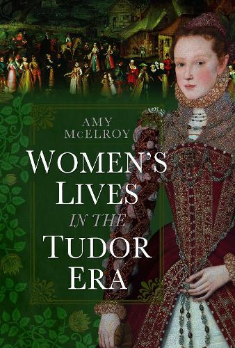 Паперова книга «Women's Lives in the Tudor Era», автор Емі МакЕлрой - фото №1