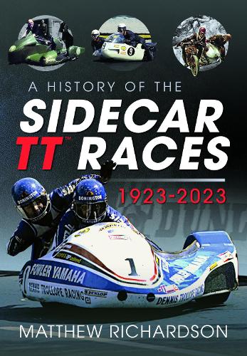 Паперова книга «A History of the Sidecar TT Races, 1923-2023», автор Метью Річардсон - фото №1