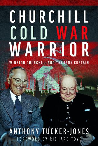 Бумажная книга «Churchill Cold War Warrior: Winston Churchill and the Iron Curtain» - фото №1