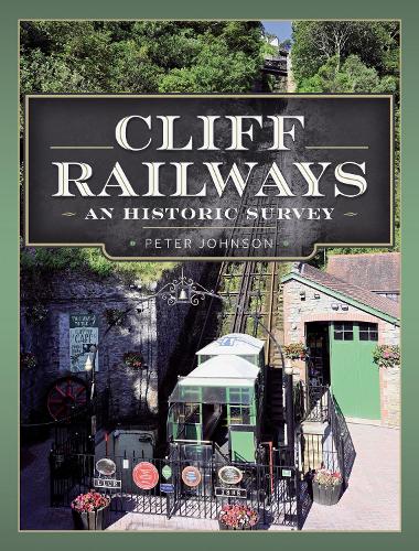 Бумажная книга «Cliff Railways: An Historic Survey», автор Питер Джонсон - фото №1