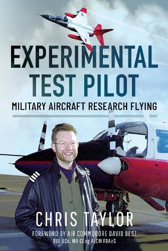 Паперова книга «Experimental Test Pilot: Military Aircraft Research Flying», автор Кріс Тейлор - фото №1