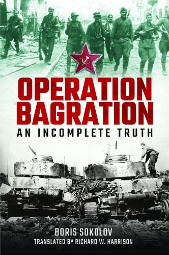 Бумажная книга «Operation Bagration: An Incomplete Truth» - фото №1