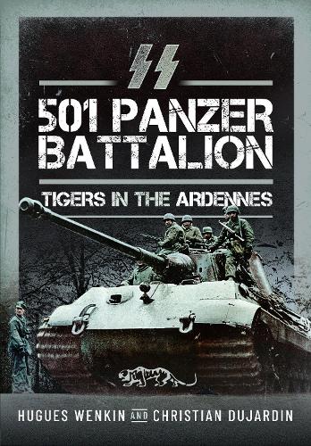 Бумажная книга «SS Panzer Battalion 501: Tigers in the Ardennes», авторов Кристиан Дюжарден, Хьюг Венкин - фото №1