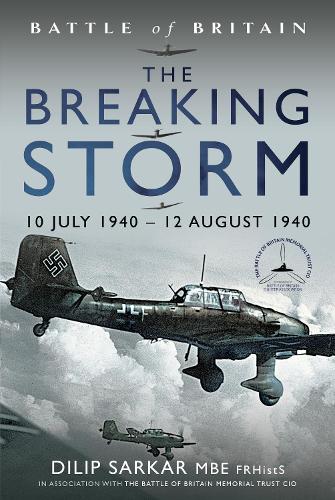 Паперова книга «Battle of Britain The Breaking Storm: 10 July 1940 12 August 1940», автор Діліп Саркар - фото №1
