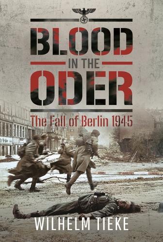 Бумажная книга «Blood in the Oder: The Fall of Berlin, 1945» - фото №1