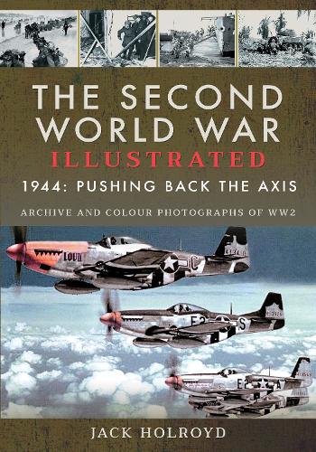 Бумажная книга «The Second World War Illustrated: The Fifth Year», автор Джек Холройд - фото №1