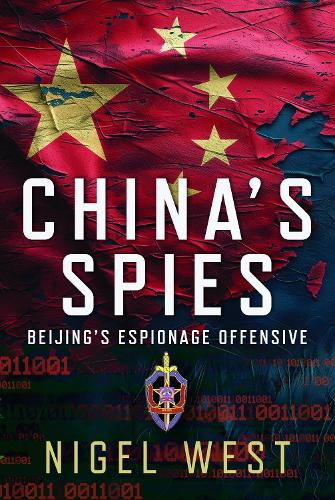 Бумажная книга «China's Spies: Beijing’s Espionage Offensive», автор Найджел Уэст - фото №1