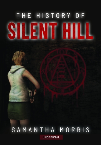 Бумажная книга «The History of Silent Hill», автор Саманта Моррис - фото №1