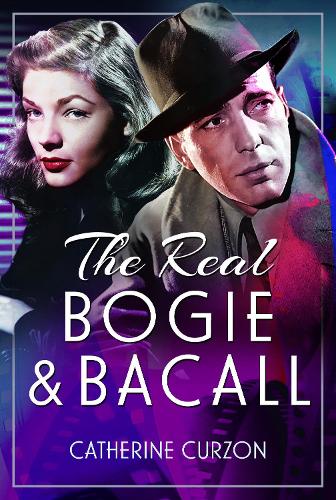 Паперова книга «The Real Bogie and Bacall», автор Кетрін Керзон - фото №1
