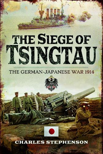 Бумажная книга «The Siege of Tsingtau: The German-Japanese War 1914», автор Чарльз Стивенсон - фото №1
