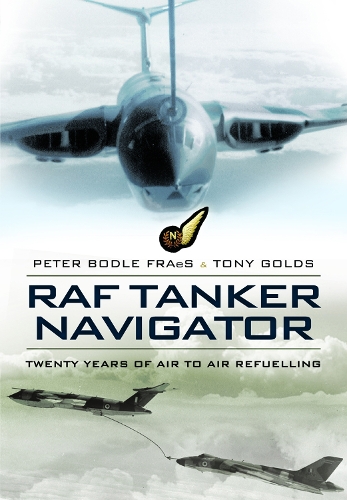 Бумажная книга «RAF Tanker Navigator», автор Питер Бодл - фото №1