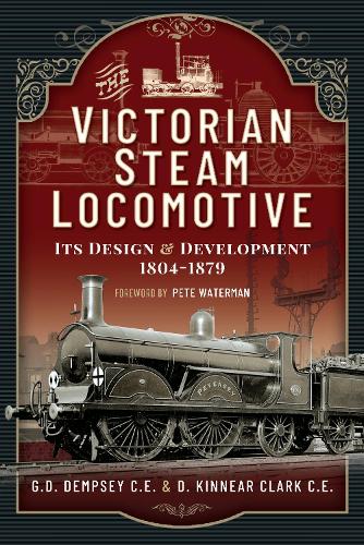Бумажная книга «The Victorian Steam Locomotive: Its Design and Development 1804-1879», автор Г. Д. Демпси - фото №1