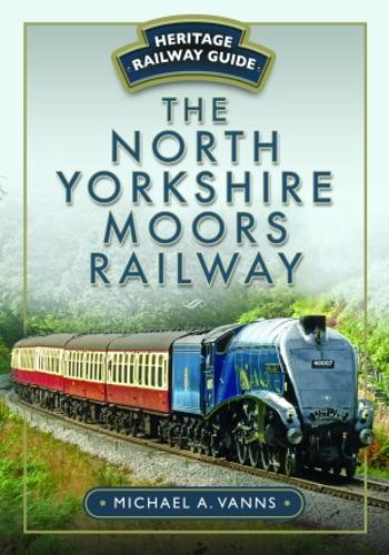 Паперова книга «The North Yorkshire Moors Railway», автор Майкл А. Ваннс - фото №1