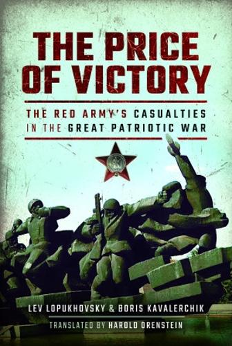Бумажная книга «The Price of Victory: The Red Army's Casualties in the Great Patriotic War» - фото №1