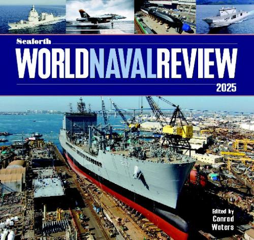 Бумажная книга «Seaforth World Naval Review: 2025», автор Конрад Уотерс - фото №1