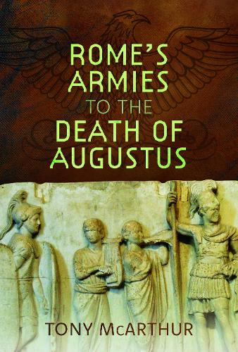 Паперова книга «Rome's Armies to the Death of Augustus» - фото №1