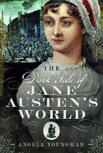 Паперова книга «The Dark Side of Jane Austen's World», автор Анжела Янгман - фото №1