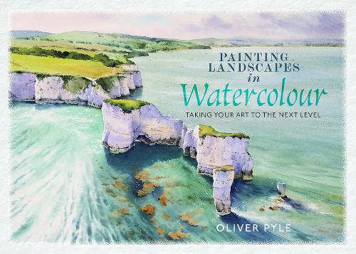 Бумажная книга «Painting Landscapes in Watercolour: Taking Your Art to the Next Level», автор Оливер Пайл - фото №1