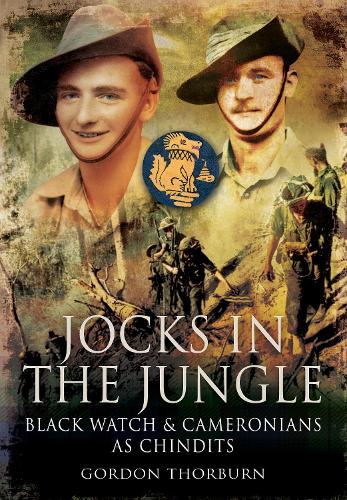 Бумажная книга «Jocks in the Jungle: The Black Watch and Cameronians as Chindits», автор Гордон Торберн - фото №1