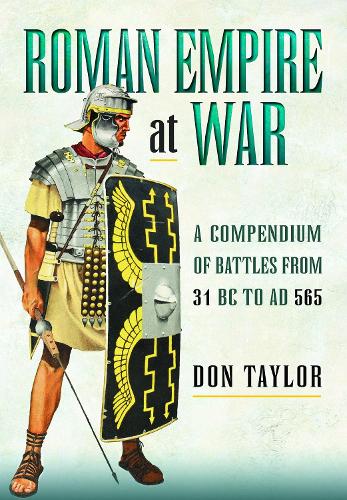 [object Object] «Roman Empire at War: A Compendium of Battles from 31 B.C. to A.D. 565», автор Дон Тейлор - фото №1