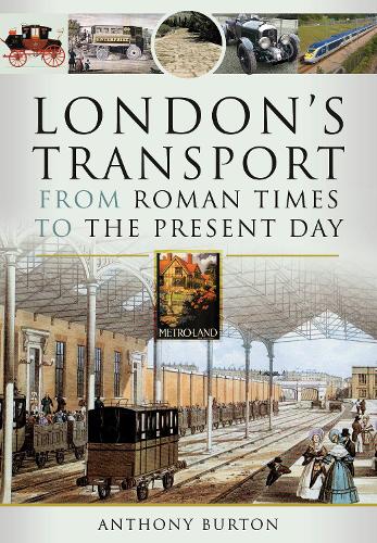 Бумажная книга «London's Transport From Roman Times to the Present Day», автор Энтони Бартон - фото №1