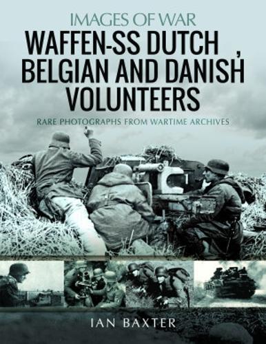Бумажная книга «Waffen-SS Dutch & Belgian Volunteers», автор Иэн Бакстер - фото №1
