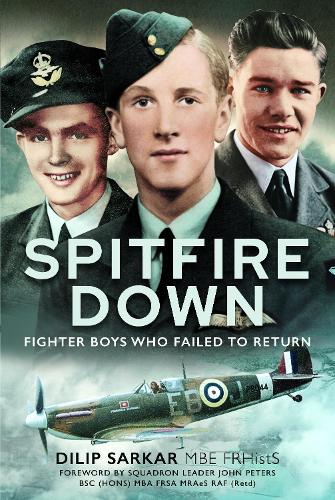 Бумажная книга «Spitfire Down: Fighter Boys Who Failed to Return», автор Дилип Саркар - фото №1