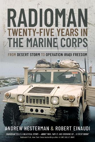Бумажная книга «Radioman: Twenty-Five Years in the Marine Corps: From Desert Storm to Operation Iraqi Freedom» - фото №1