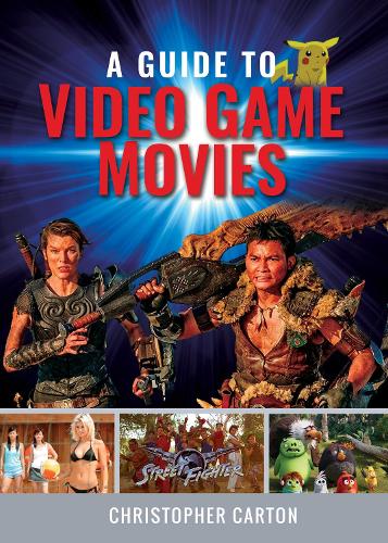 [object Object] «A Guide to Video Game Movies», автор Кристофер Картон - фото №1