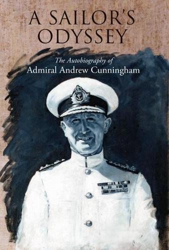 Паперова книга «A Sailor's Odyssey: The Autobiography of Admiral Andrew Cunningham», автор Ендрю Каннінгем - фото №1